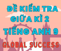 [FORM 2026-G9] 6 ĐỀ THI & 1 ĐỀ CƯƠNG GLOBAL SUCCESS